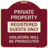 Registered Guests Only Violators Will Be Prosecuted