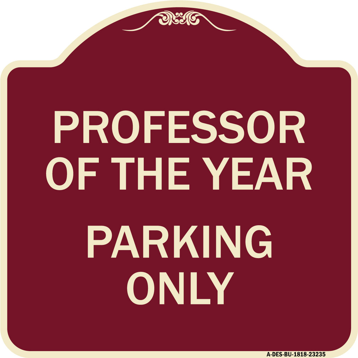 Professor of the Year Parking Only