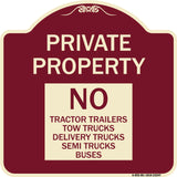 Private Property Sign Private Property No Tractor Trailers Tow Trucks Delivery Trucks Semi Trucks Buses