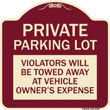 Private Parking Lot Violators Will Be Towed Away at Vehicle Owner's Expense