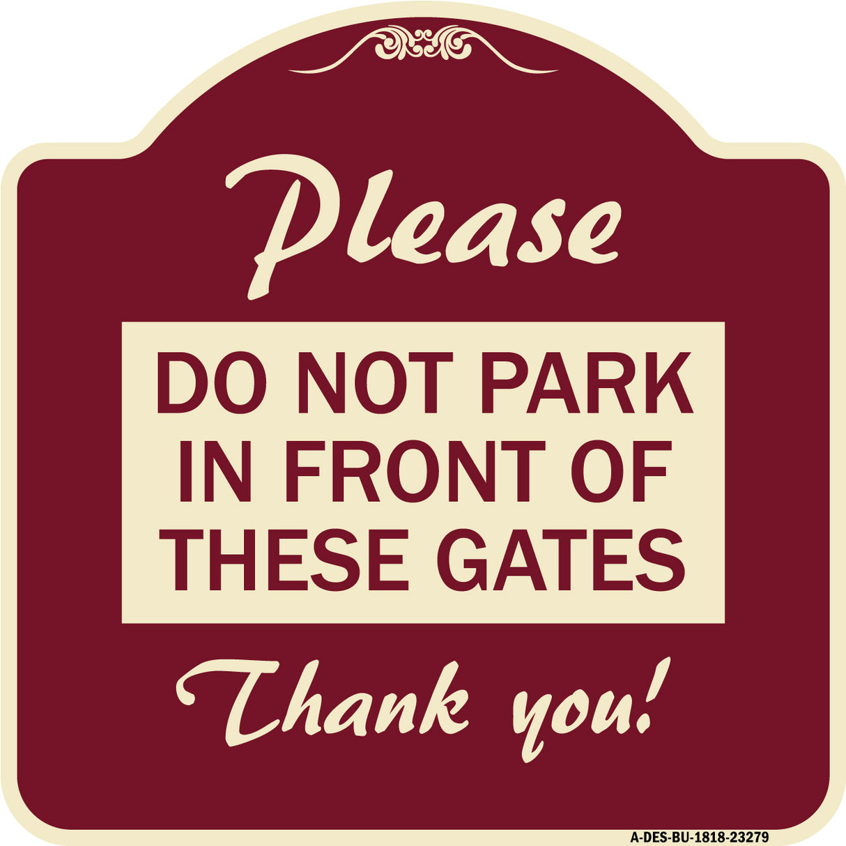 Please Do Not Park in Front of These Gates