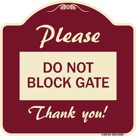 Please Do Not Block Gate