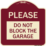 Please Do Not Block Garage