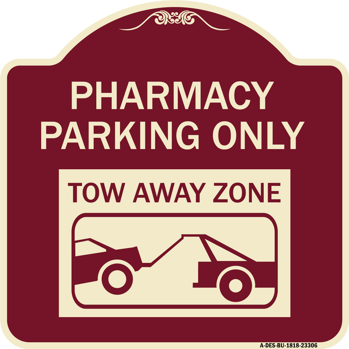 Pharmacy Parking Only Tow Away Zone (With Car Tow Graphic)