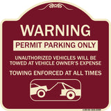 Permit Parking Only Unauthorized Vehicles Will Be Towed at Vehicle Owner's Expense Towing Enforced