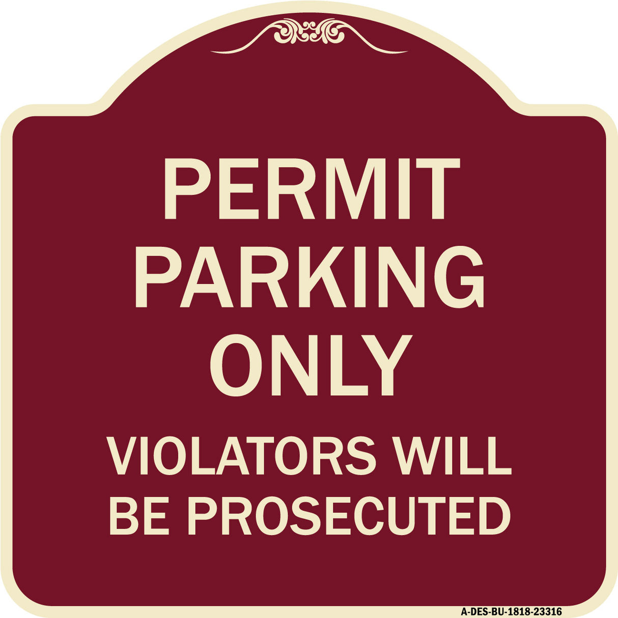 Permit Parking Only Violators Will Be Prosecuted
