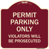 Permit Parking Only Violators Will Be Prosecuted