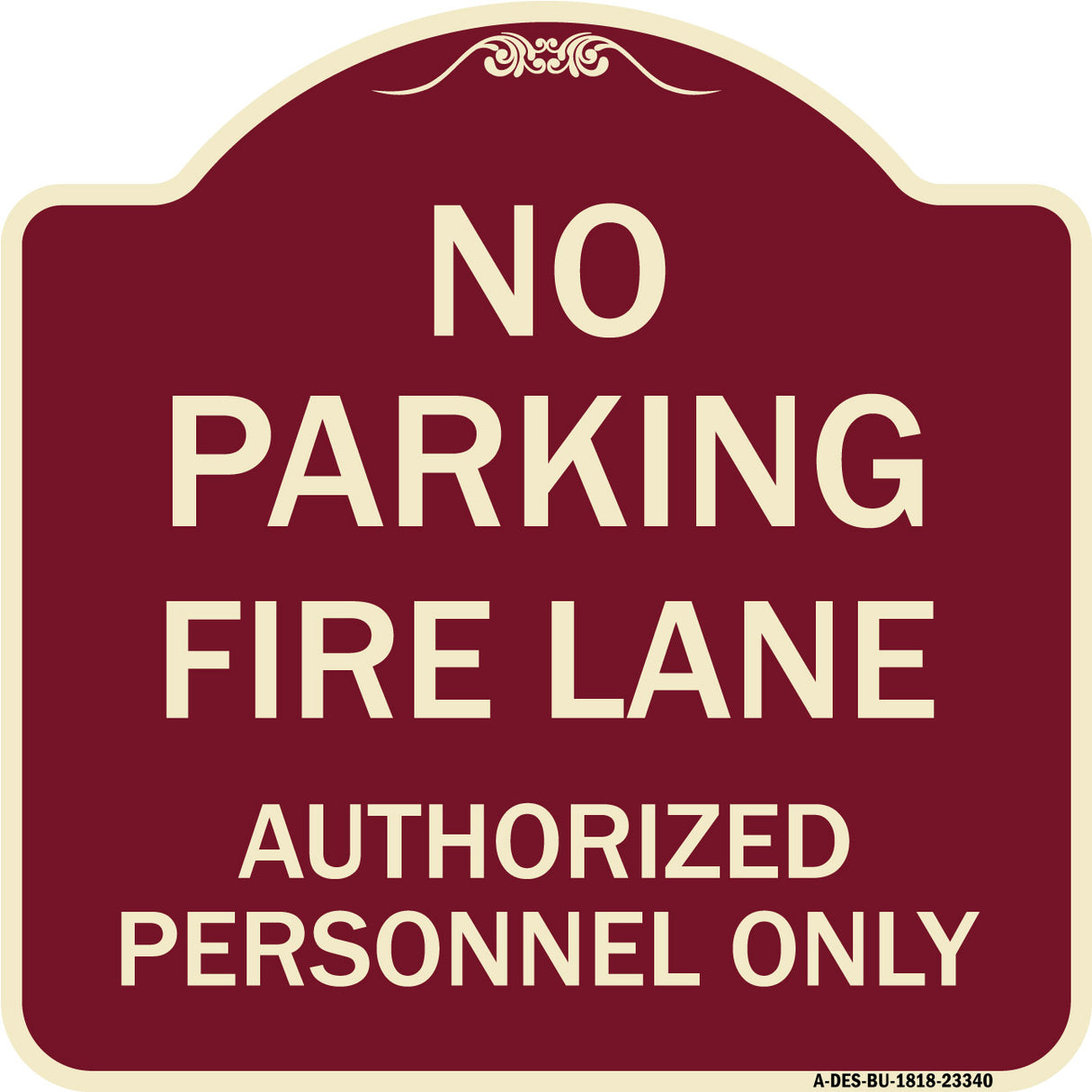 Parking Fire Lane Authorized Personnel Only