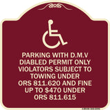 Parking with D.M.V Disabled Permit Only Violators Subject to Towing Under Ors 811.620 and Fine Under ORS 811.615