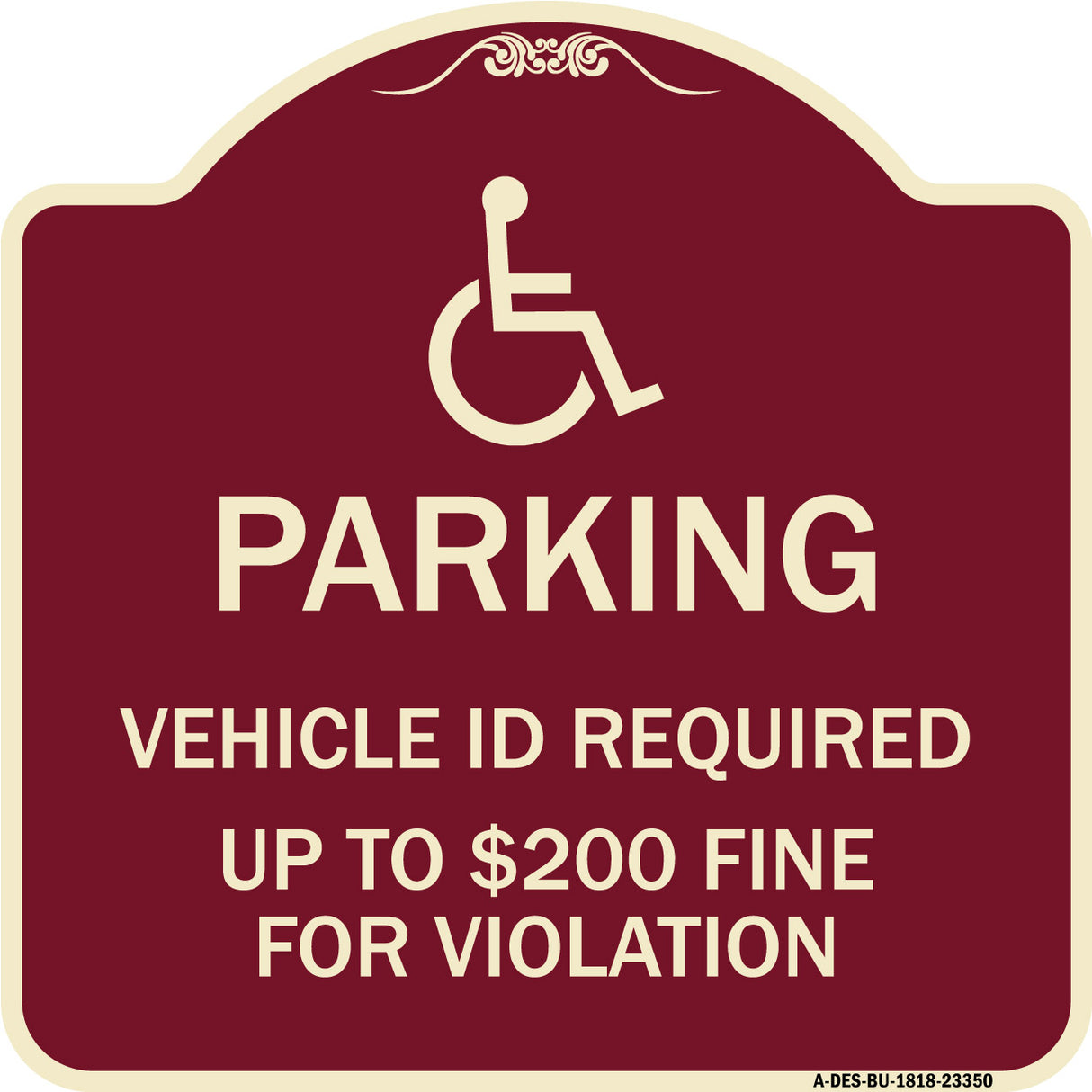 Parking Vehicle Id Required Up to $200 Fine for Violation (With Handicapped Symbol)