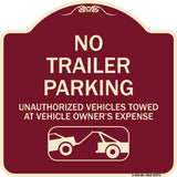 Parking Restriction Sign No Trailer Parking Unauthorized Vehicles Towed at Owner Expense with Graphic