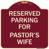 Parking Reserved for Pastor's Wife