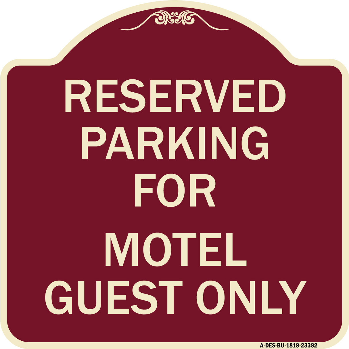 Parking Reserved for Motel Guest Only