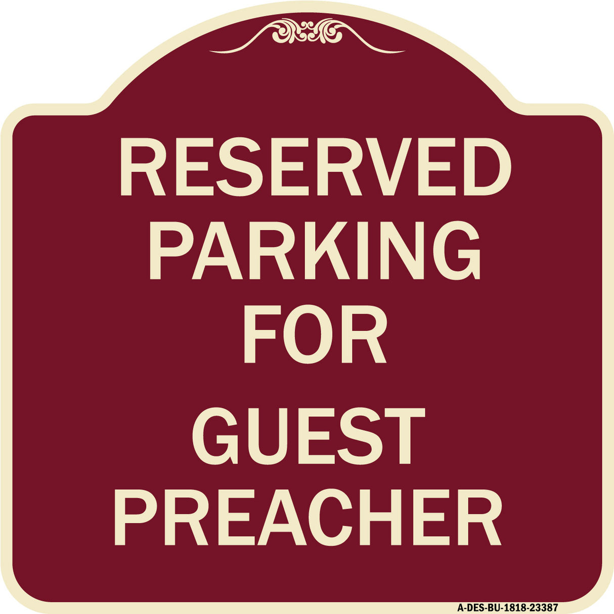 Parking Reserved for Guest Preacher