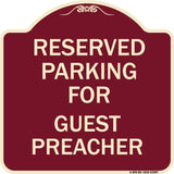 Parking Reserved for Guest Preacher
