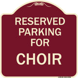 Parking Reserved for Choir