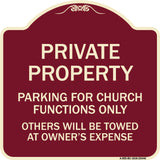Parking for Church Functions Only Others Will Be Towed at Owner's Expense