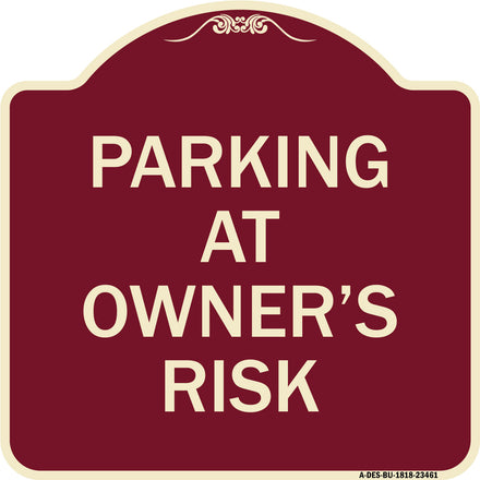 Parking at Owner's Risk