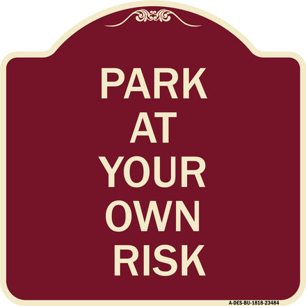 Park at Your Own Risk