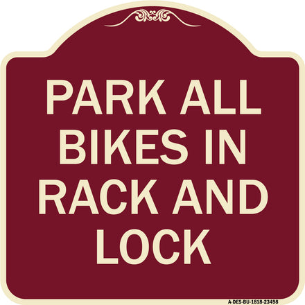 Park All Bikes in Rack and Lock Sign