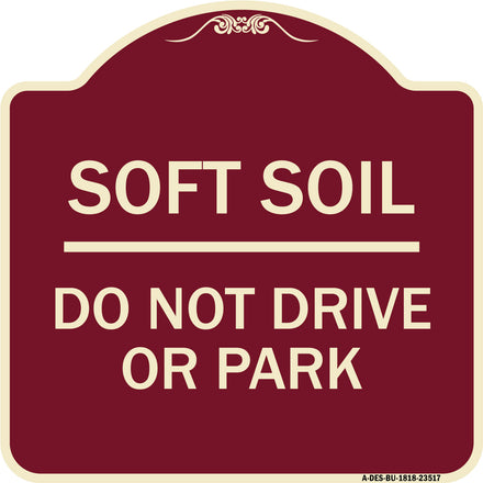 Outdoor-Grade Soft Soil Do Not Drive or Park