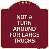 Not A Turn Around for Large Trucks