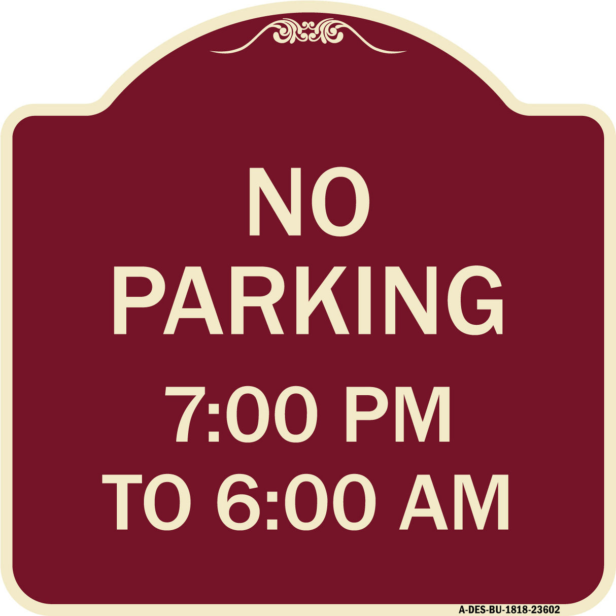 No Parking 7-00 Am to 6-00 Pm