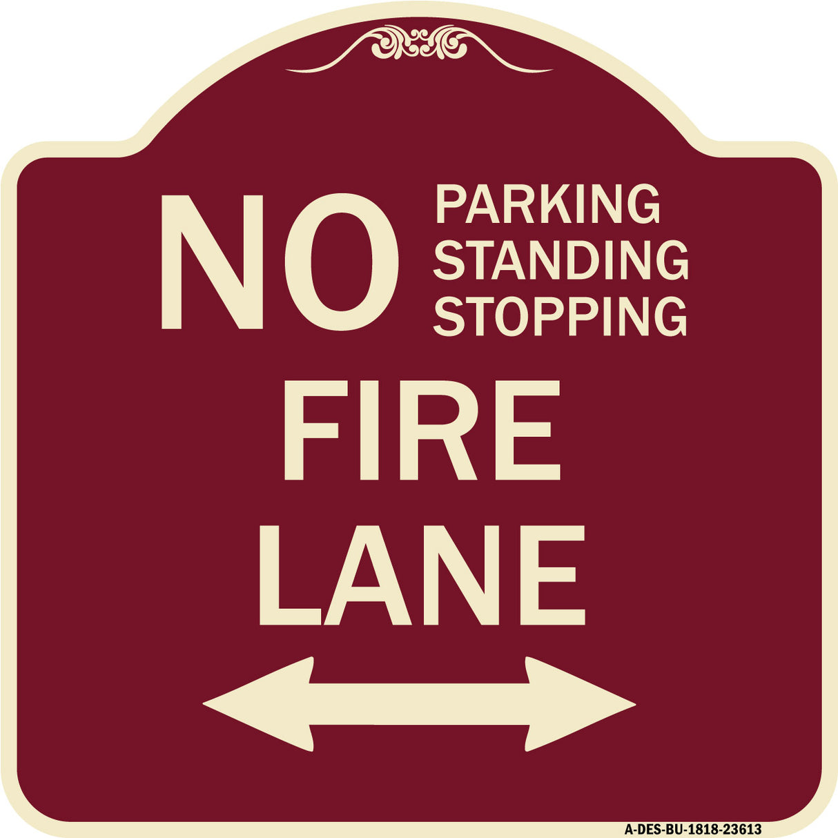 No Parking Standing or Stopping Fire Lane with Bidirectional Arrow