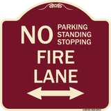 No Parking Standing or Stopping Fire Lane with Bidirectional Arrow