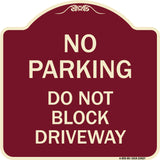 No Parking Do Not Block Driveway