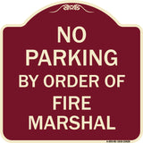 No Parking by Order of Fire Marshal