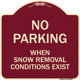 No Parking When Snow Removal Conditions Exist