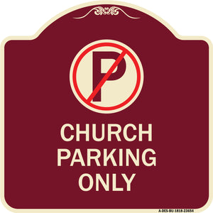 No Parking Symbol Church Parking Only