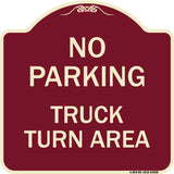 No Parking Sign No Parking - Truck Turn Area