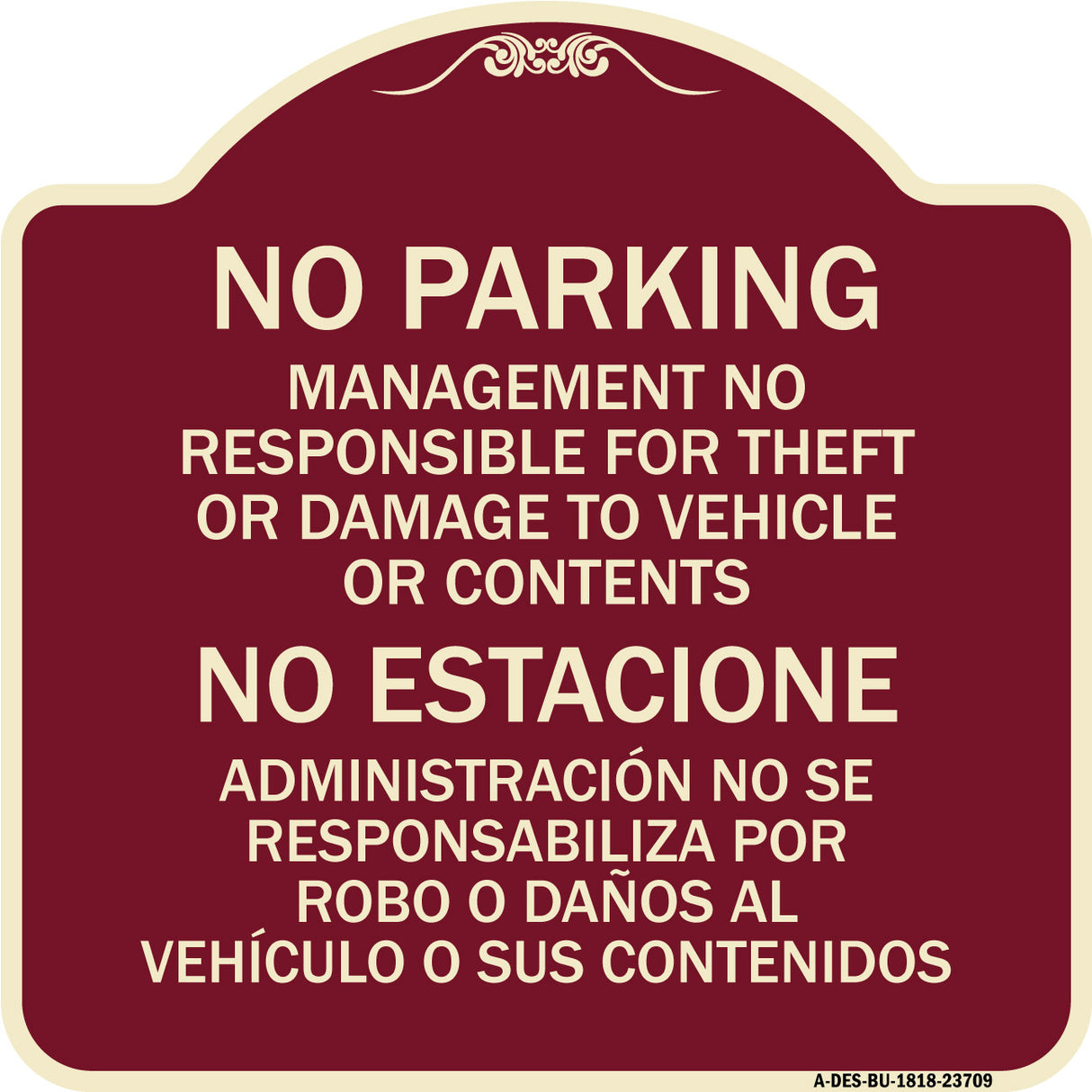 No Parking Management Not Responsible for Theft or Damage to Vehicle or Contents