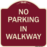 No Parking in Walkway