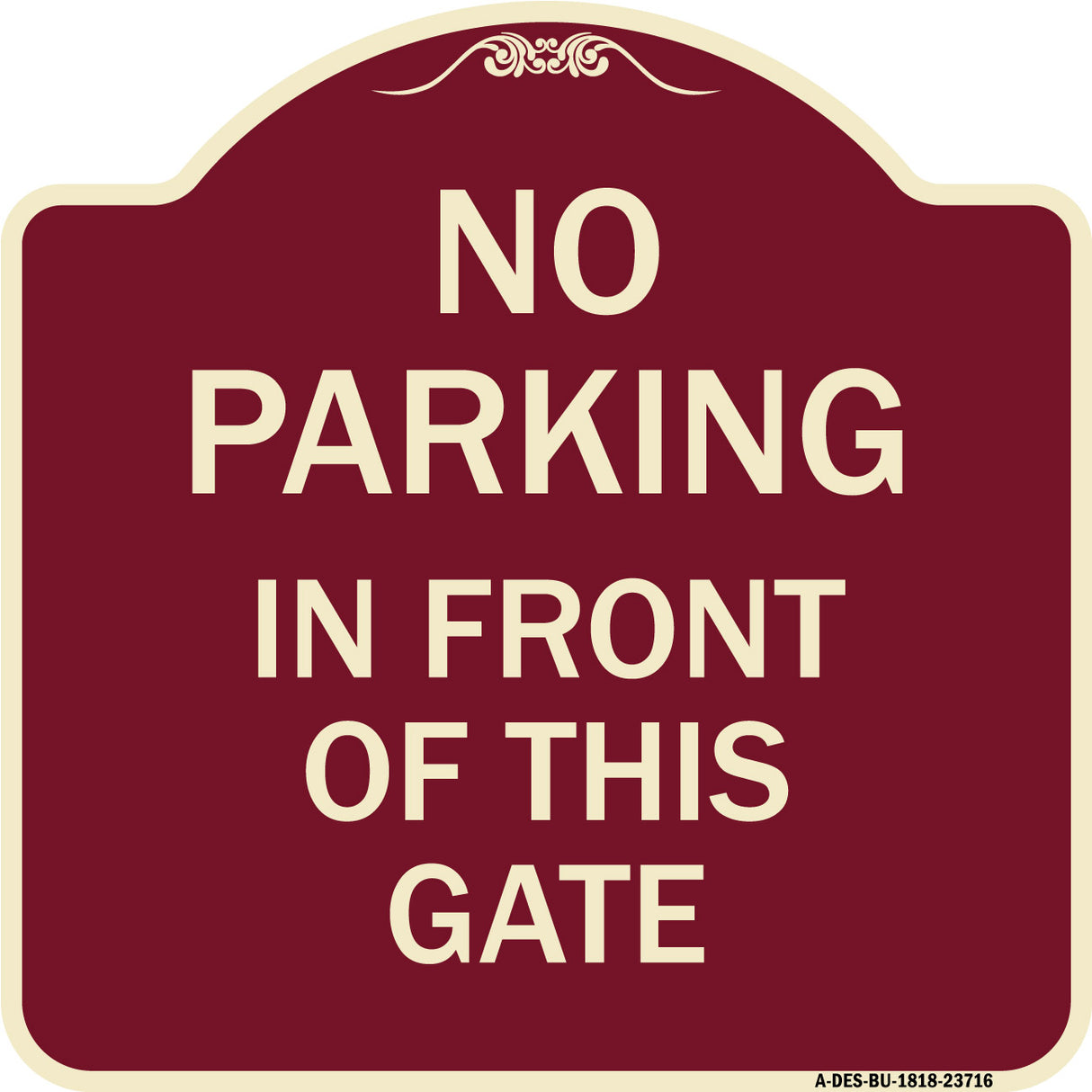 No Parking in Front of This Gate