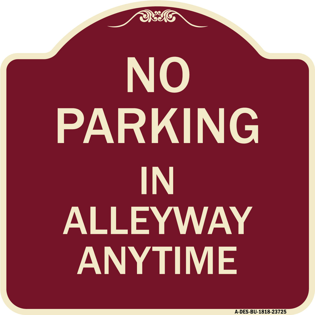 No Parking in Alleyway Anytime