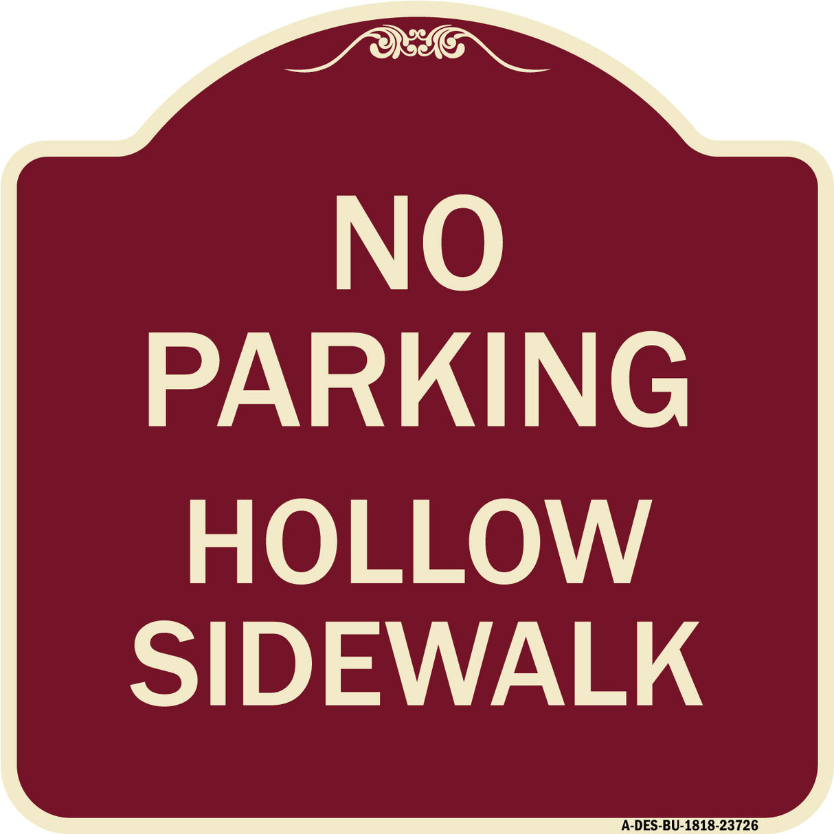 No Parking Hollow Sidewalk