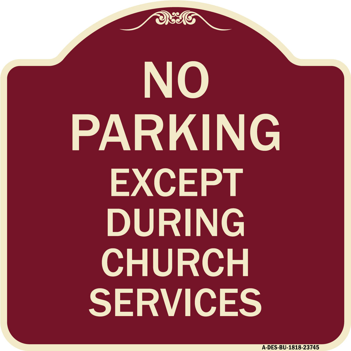 No Parking Except During Church Services