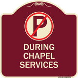 No Parking During Chapel Services