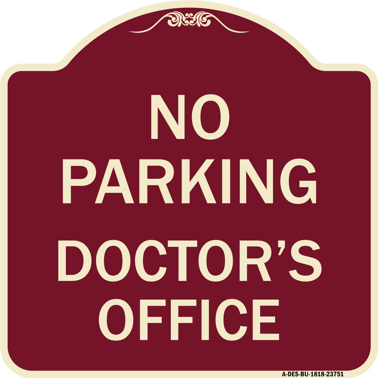 No Parking Doctor's Office