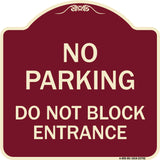 No Parking Do Not Block Entrance