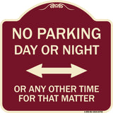 No Parking Day or Night or ANY Other Time for That Matter