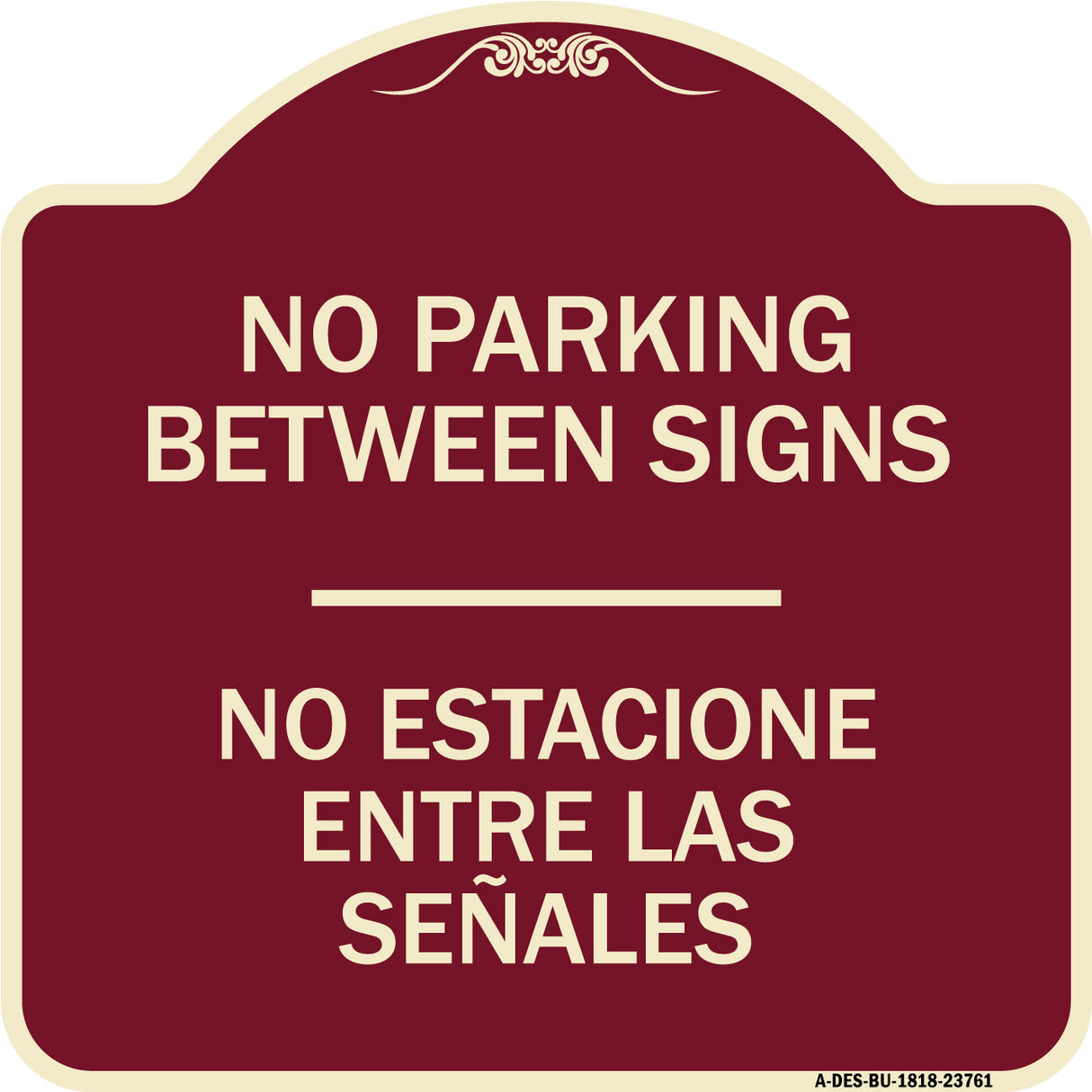 No Parking Between Signs - No Estacione Entre Las Senales