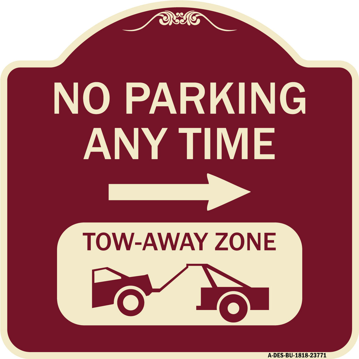 No Parking Anytime Tow-Away Zone with Right Arrow