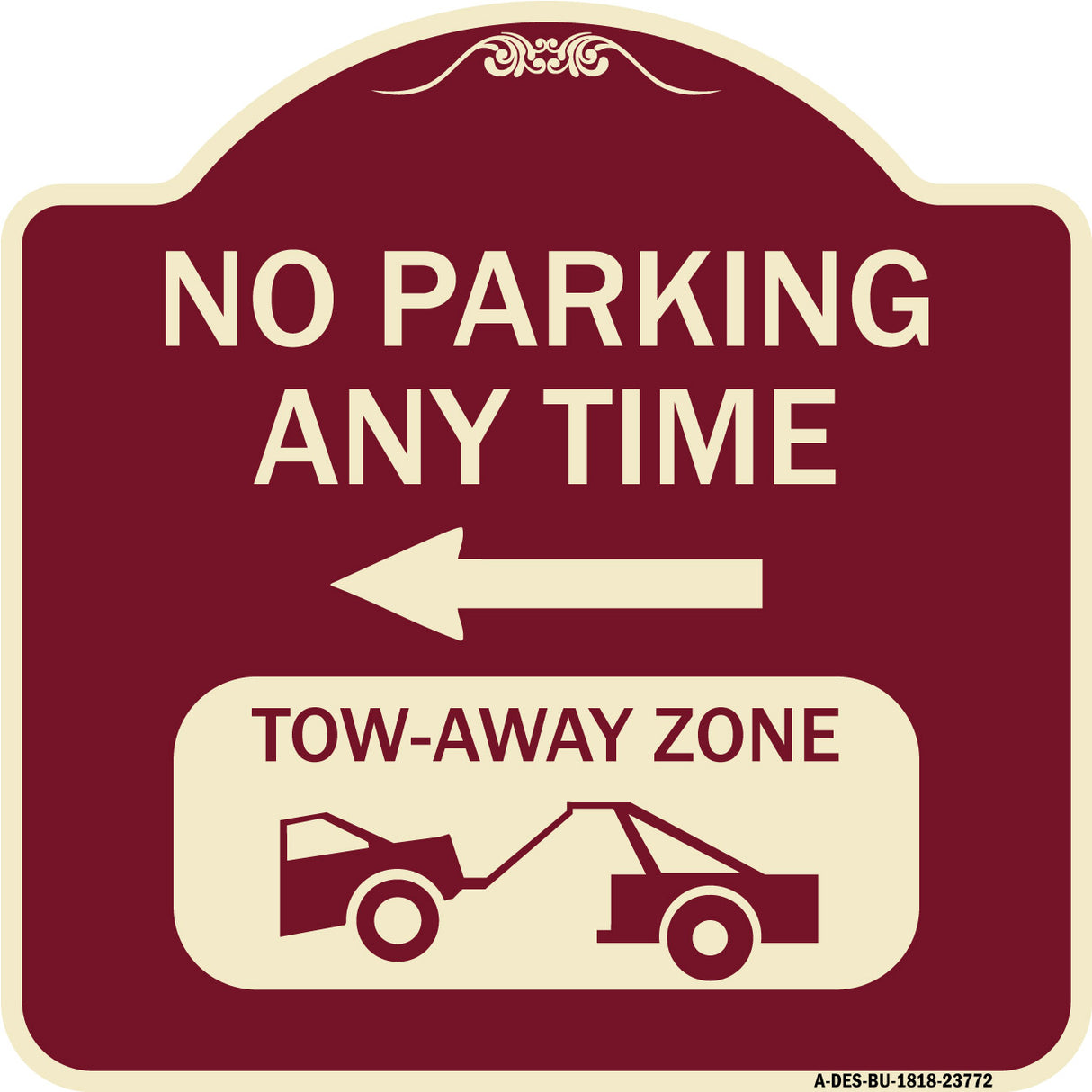 No Parking Anytime Tow-Away Zone with Left Arrow