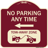 No Parking Anytime Tow-Away Zone with Left Arrow