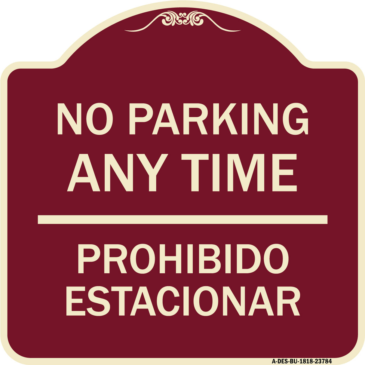 No Parking Anytime & Prohibido Estacionar