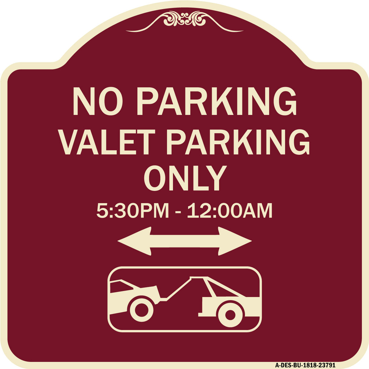 No Parking - Valet Parking Only 5-30pm-12-00am (With Bi-Directional Arrow & Tow Away Graphic)